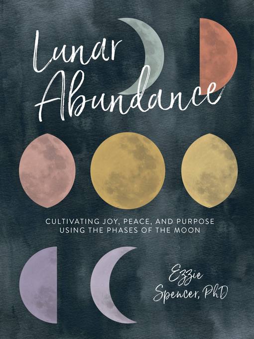 Title details for Lunar Abundance by Ezzie Spencer - Wait list